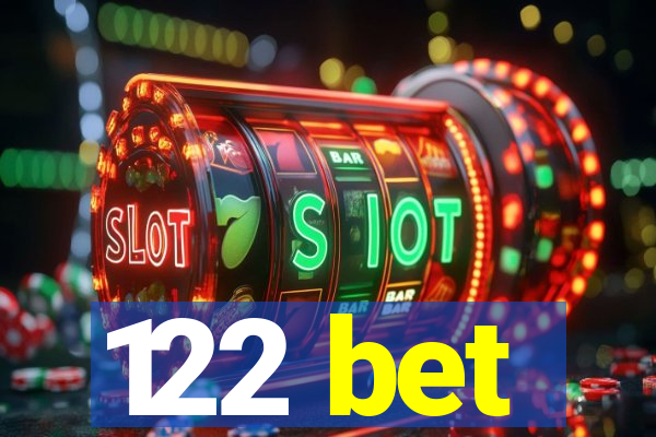 122 bet